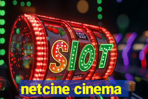 netcine cinema